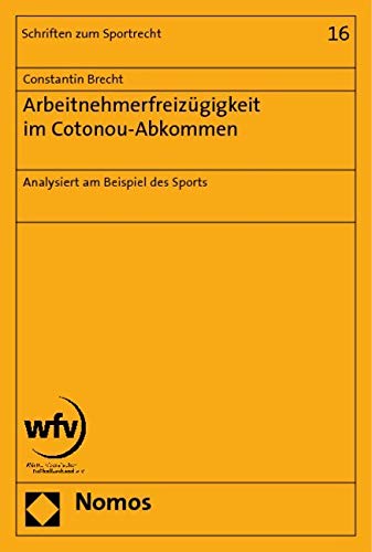 Arbeitnehmerfreizügigkeit im Cotonou-Abkommen Law