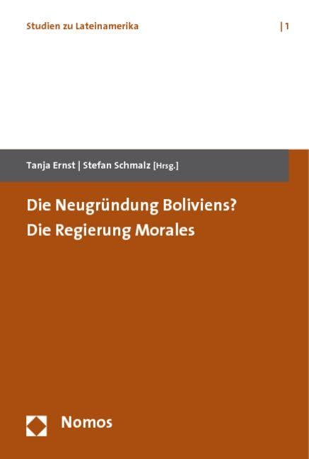 Die Neugründung Boliviens? Die Regierung Morales Law