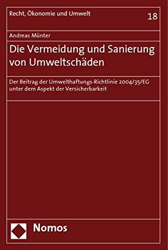 Die Vermeidung und Sanierung von Umweltschäden book
