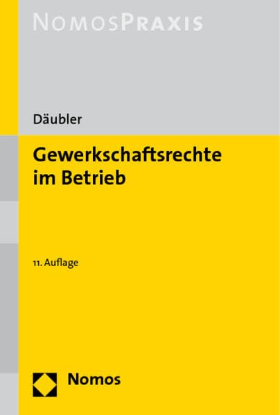 Gewerkschaftsrechte im Betrieb Law