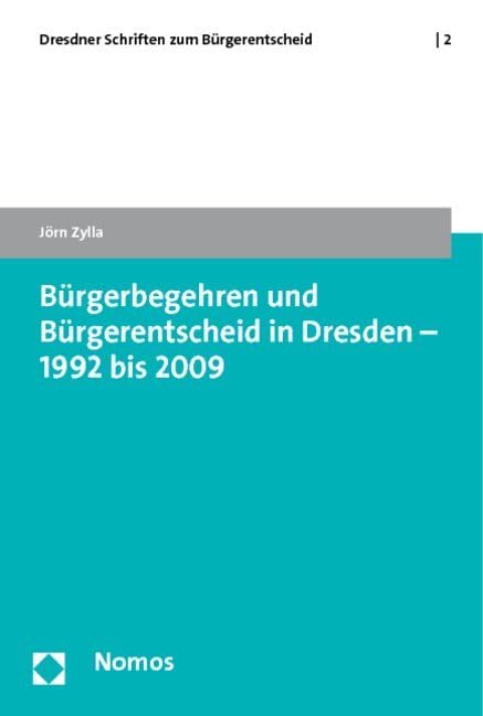 Bürgerbegehren und Bürgerentscheid in Dresden - 1992 bis 2009 Law