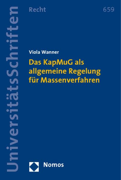 Das KapMuG als allgemeine Regelung für Massenverfahren Law