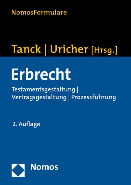 Erbrecht: Testamentsgestaltung - Vertragsgestaltung - Prozessführung Law