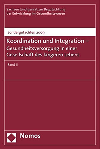 Koordination und Integration - Gesundheitsversorgung in einer Gesellschaft des längeren Lebens Medicine
