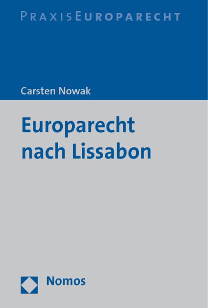 Europarecht nach Lissabon Law