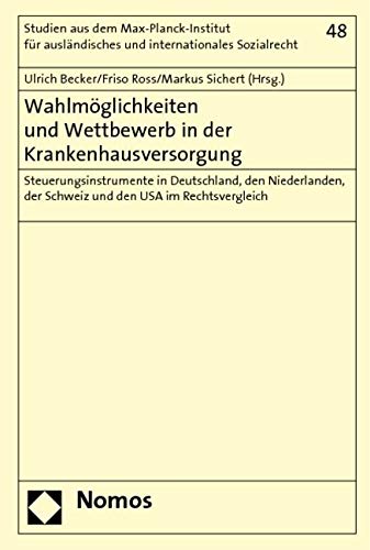 Wahlmöglichkeiten und Wettbewerb in der Krankenhausversorgung Law