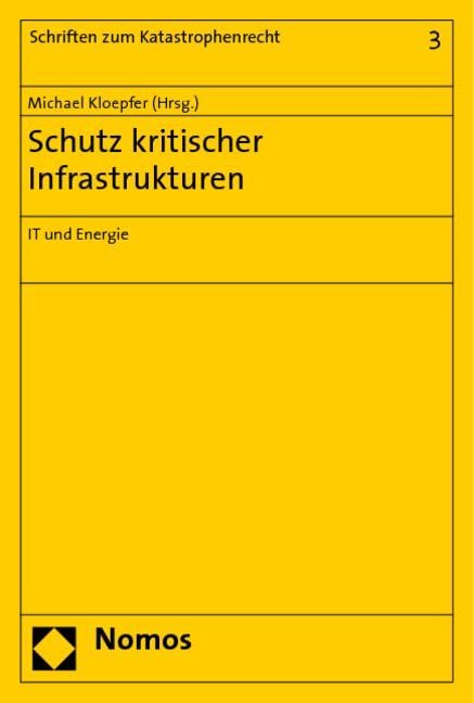 Schutz kritischer Infrastrukturen: IT und Energie Law