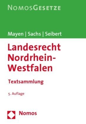 Landesrecht Nordrhein-Westfalen: Textsammlung, Rechtsstand: 1. März 2010 Law