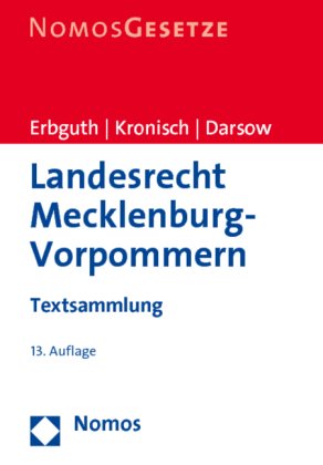 Landesrecht Mecklenburg-Vorpommern: Textsammlung, Rechtsstand: 1. März 2010 Law