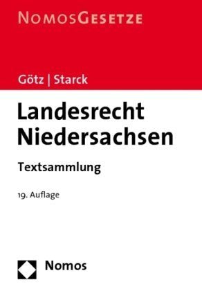 Landesrecht Niedersachsen: Textsammlung, Rechtsstand: 1. März 2010 Law