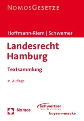Landesrecht Hamburg: Textsammlung, Rechtsstand: 1. Februar 2010 Law