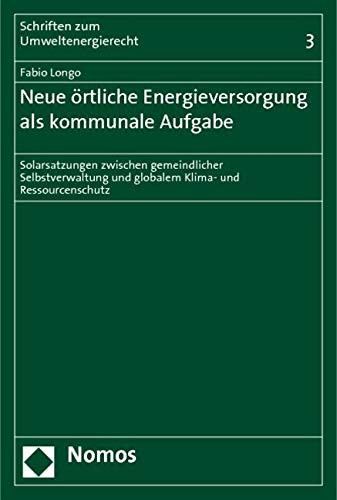 Neue örtliche Energieversorgung als kommunale Aufgabe book