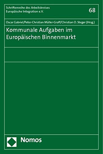 Kommunale Aufgaben im Europäischen Binnenmarkt Law