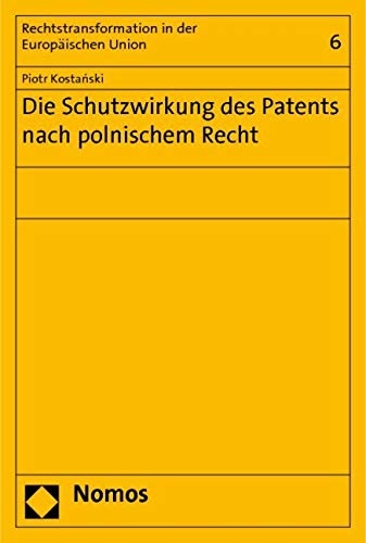 Die Schutzwirkung des Patents nach polnischem Recht Law