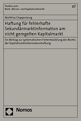 Haftung für fehlerhafte Sekundärmarktinformation am nicht geregelten Kapitalmarkt Law
