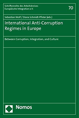 International Anti-Corruption Regimes in Europe Law