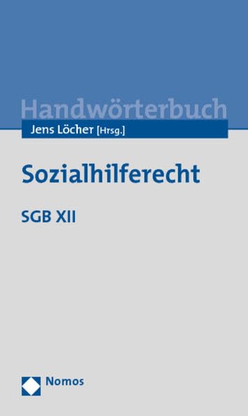 Sozialhilferecht: SGB XII Law