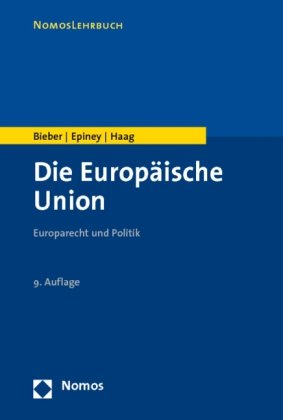 Die Europäische Union: Europarecht und Politik Law