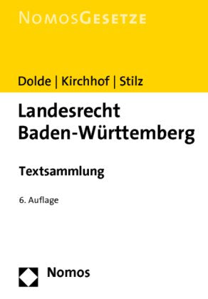 Landesrecht Baden-Württemberg: Textsammlung, Rechtsstand: 1. August 2010 Law