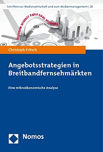 Angebotsstrategien in Breitbandfernsehmärkten Law