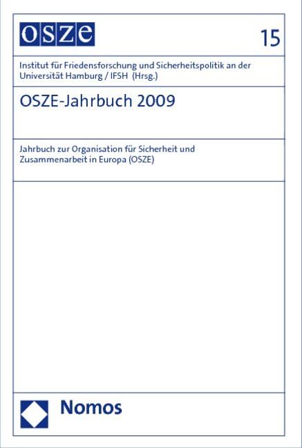 OSZE-Jahrbuch 2009: Jahrbuch zur Organisation für Sicherheit und Zusammenarbeit in Europa (OSZE) Law