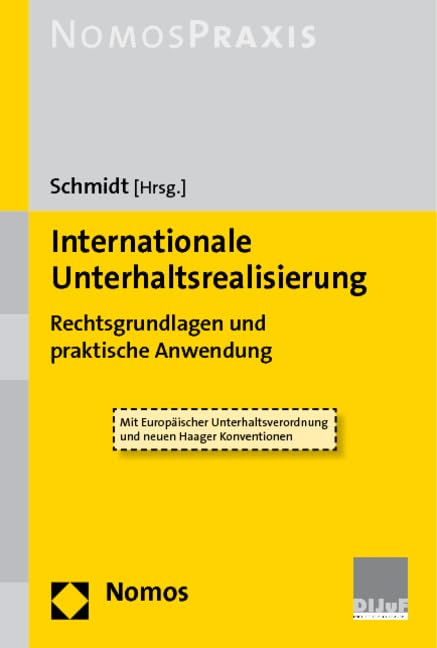 Internationale Unterhaltsrealisierung: Rechtsgrundlagen und praktische Anwendung Law