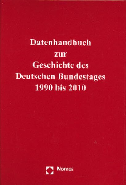 Datenhandbuch zur Geschichte des Deutschen Bundestages 1990 bis 2010: Ergänzungsband Law