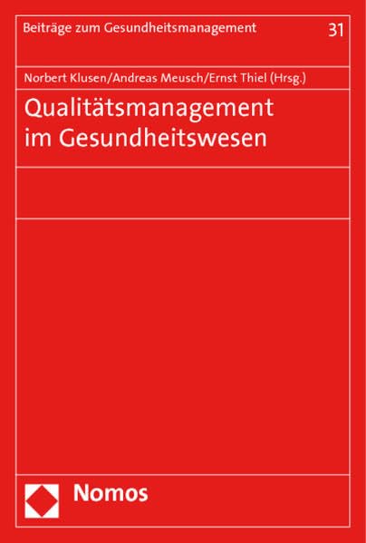 Qualitätsmanagement im Gesundheitswesen Medicine
