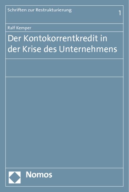 Der Kontokorrentkredit in der Krise des Unternehmens Law