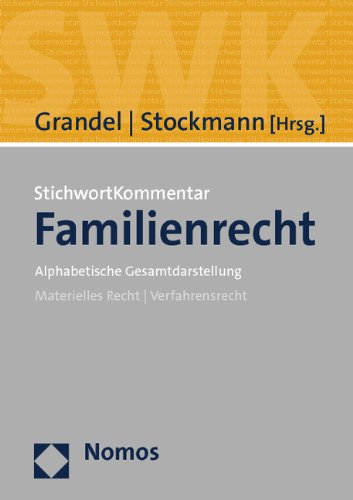 StichwortKommentar Familienrecht: Materielles Recht - Verfahrensrecht Law