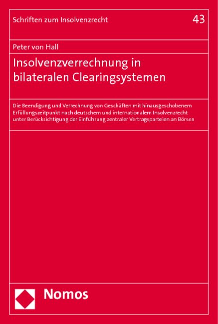Insolvenzverrechnung in bilateralen Clearingsystemen Law