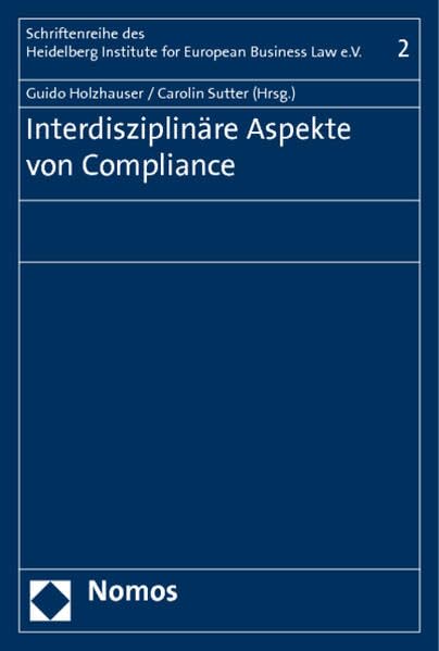 Interdisziplinäre Aspekte von Compliance Law