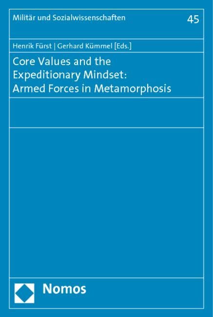 Product Image: Core Values and the Expeditionary Mindset: Armed Forces in Metamorphosis