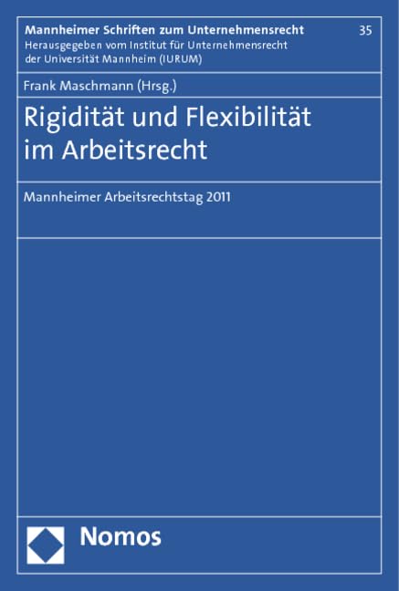 Rigidität und Flexibilität im Arbeitsrecht book