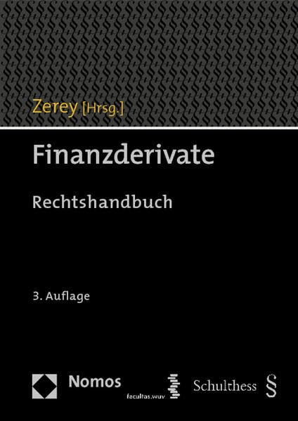 Finanzderivate: Rechtshandbuch Law