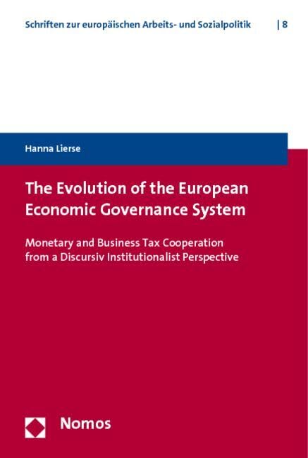 The Evolution of the European Economic Governance System Law