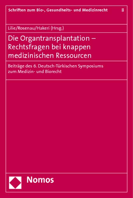 Die Organtransplantation - Rechtsfragen bei knappen medizinischen Ressourcen book