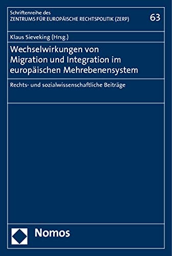 Wechselwirkungen von Migration und Integration im europäischen Mehrebenensystem Law