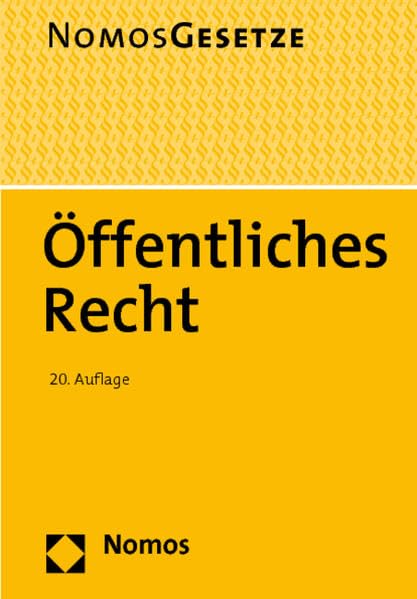 Öffentliches Recht: Nomos Gesetze, Rechtsstand: 19. August 2011 Law