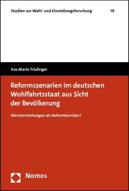 Reformszenarien im deutschen Wohlfahrtsstaat aus Sicht der Bevölkerung Law