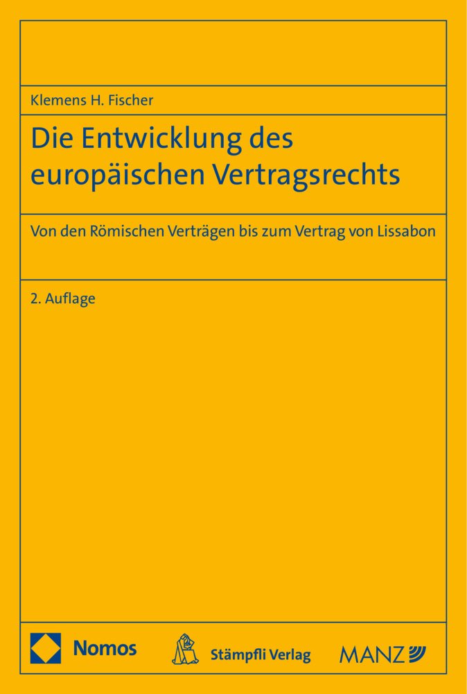 Die Entwicklung des europäischen Vertragsrechts Law