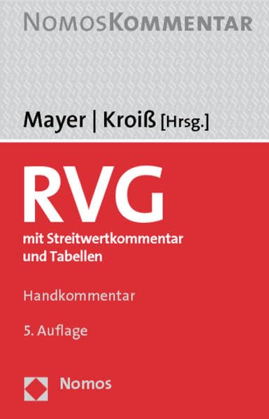 Rechtsanwaltsvergütungsgesetz: mit Streitwertkommentar und Tabellen Law