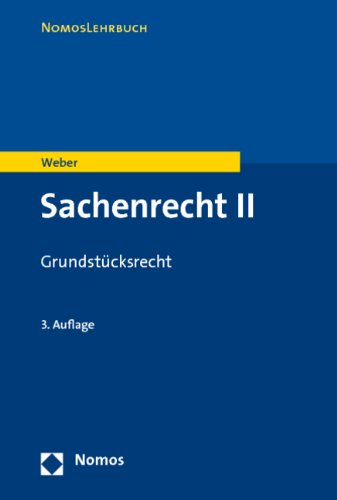 Sachenrecht II: Grundstücksrecht Law