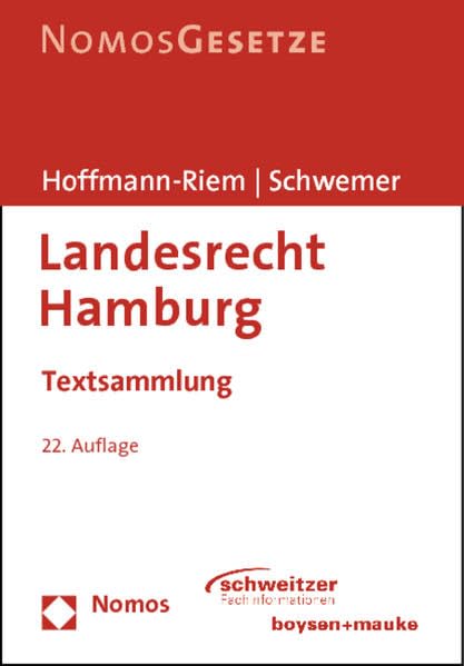 Landesrecht Hamburg: Textsammlung, Rechtsstand: 1. September 2011 Law