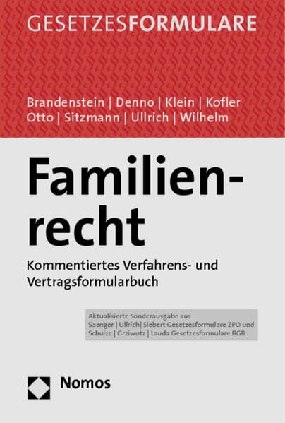 Familienrecht: Kommentiertes Verfahrens- und Vertragsformularbuch Law