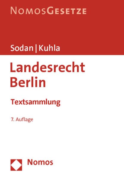 Landesrecht Berlin: Textsammlung, Rechtsstand: 1. Oktober 2011 Law