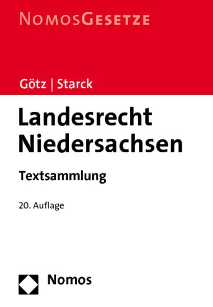 Landesrecht Niedersachsen: Textsammlung, Rechtsstand: 1. September 2011 Law