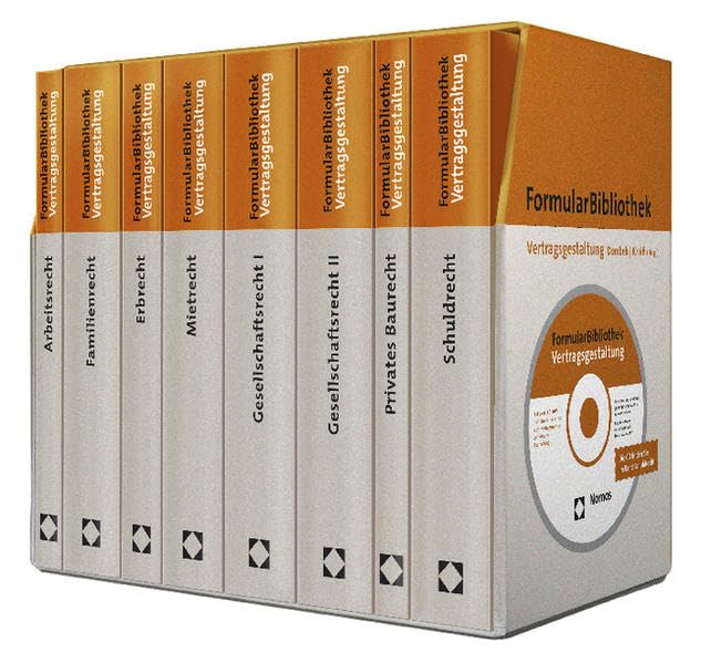 FormularBibliothek Vertragsgestaltung: Arbeitsrecht; Familienrecht; Erbrecht; Miete / Grundstück / WEG; Gesellschaftsrecht I u. II; Privates Baurecht; Schuldrecht Law