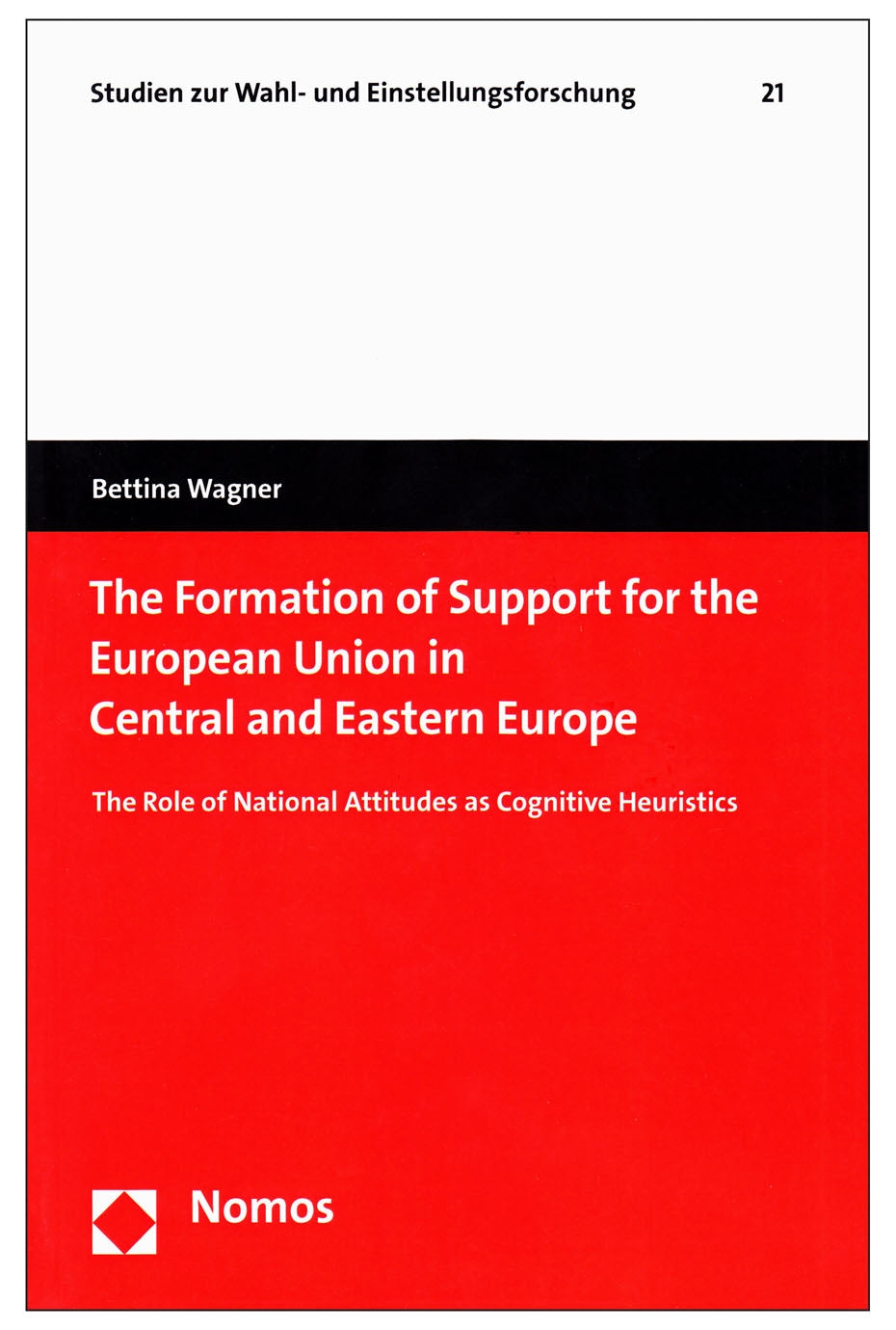 The Formation of Support for the European Union in Central and Eastern Europe Law