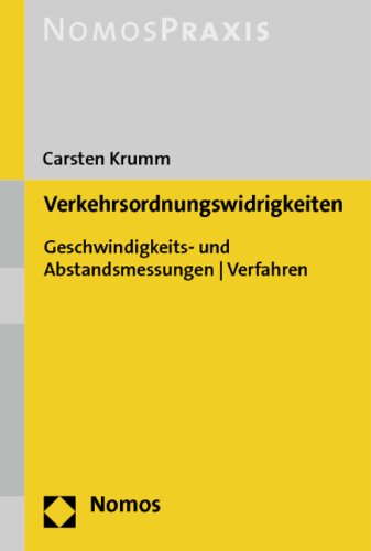 Verkehrsordnungswidrigkeiten: Geschwindigkeits- und Abstandsmessungen - Verfahren Law